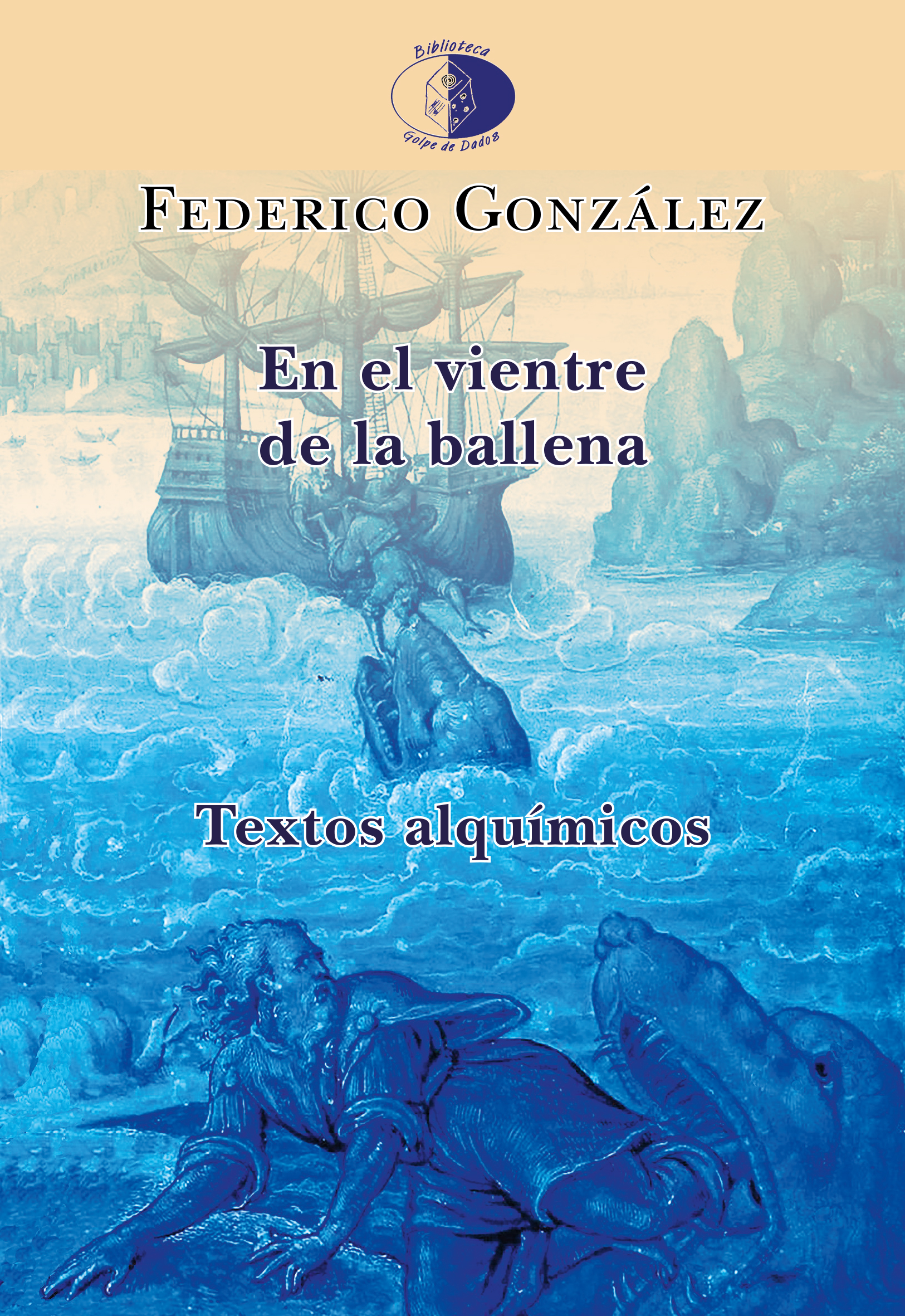 En el Vientre de la Ballena. Textos Alqu&iacute;micos